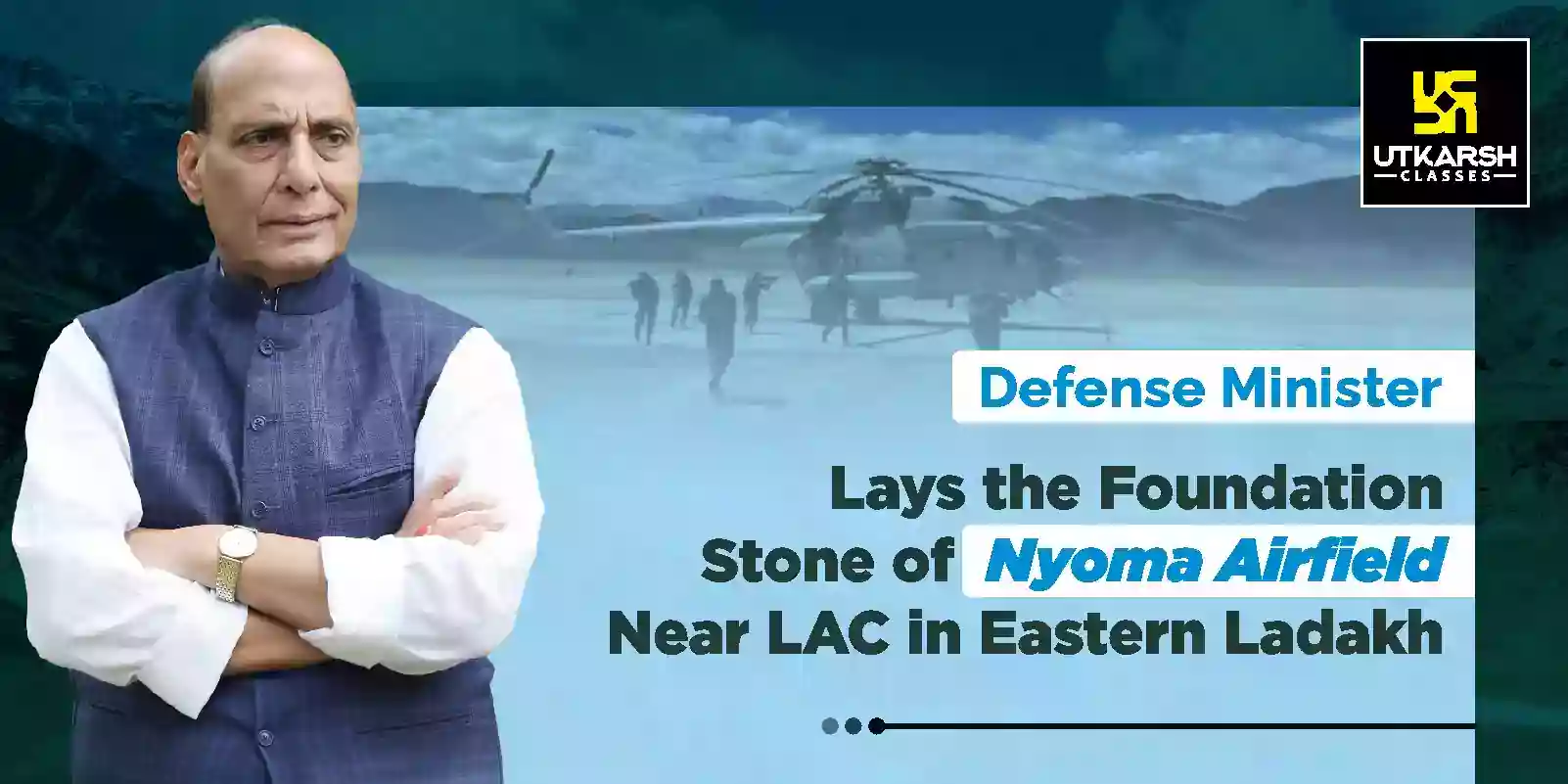 Defence Minister lays Nyoma Airfield foundation near LAC in E.Ladakh