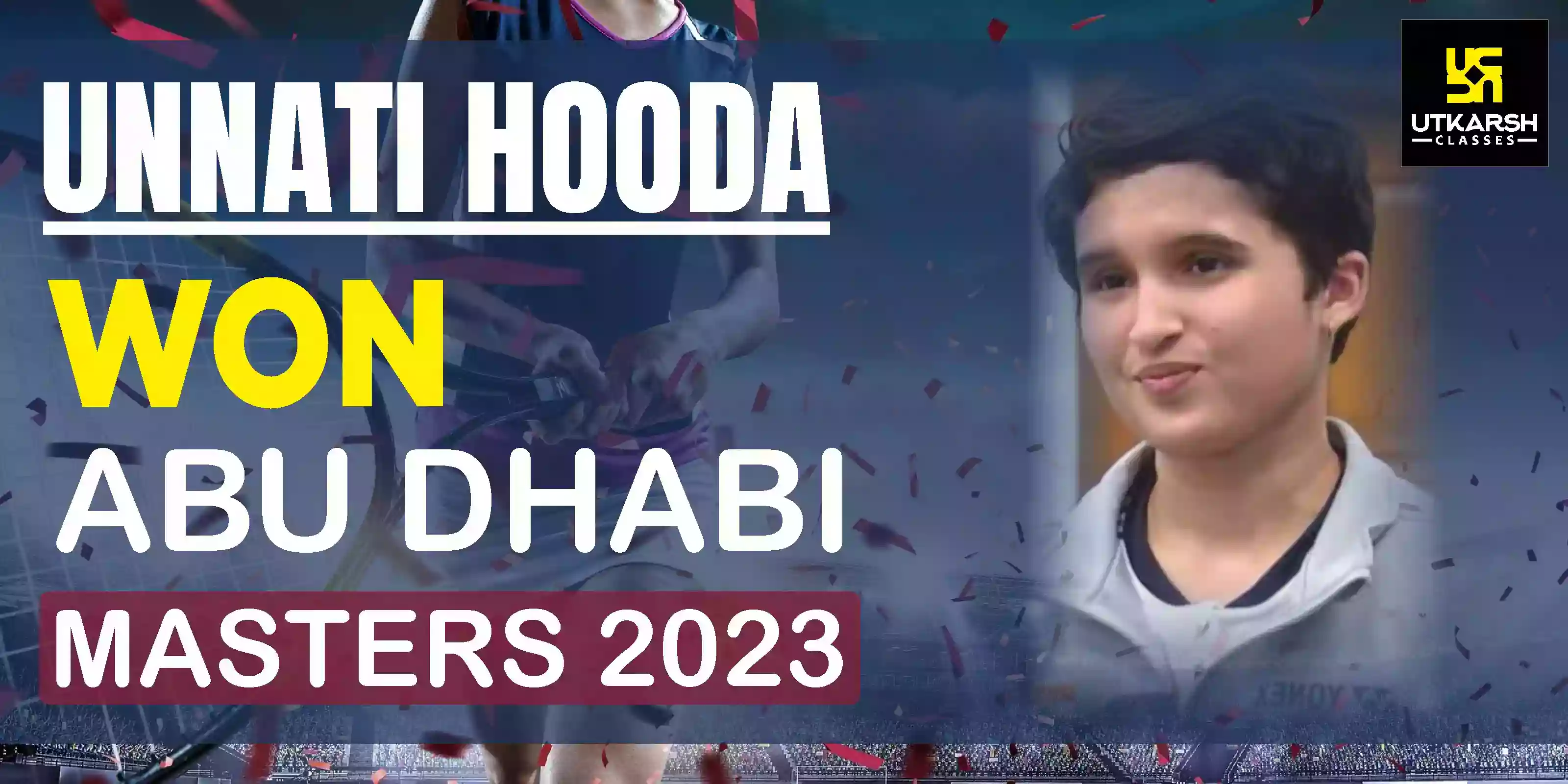 Unnati Hooda Won Abu Dhabi Masters 2023 in United Arab Emirates