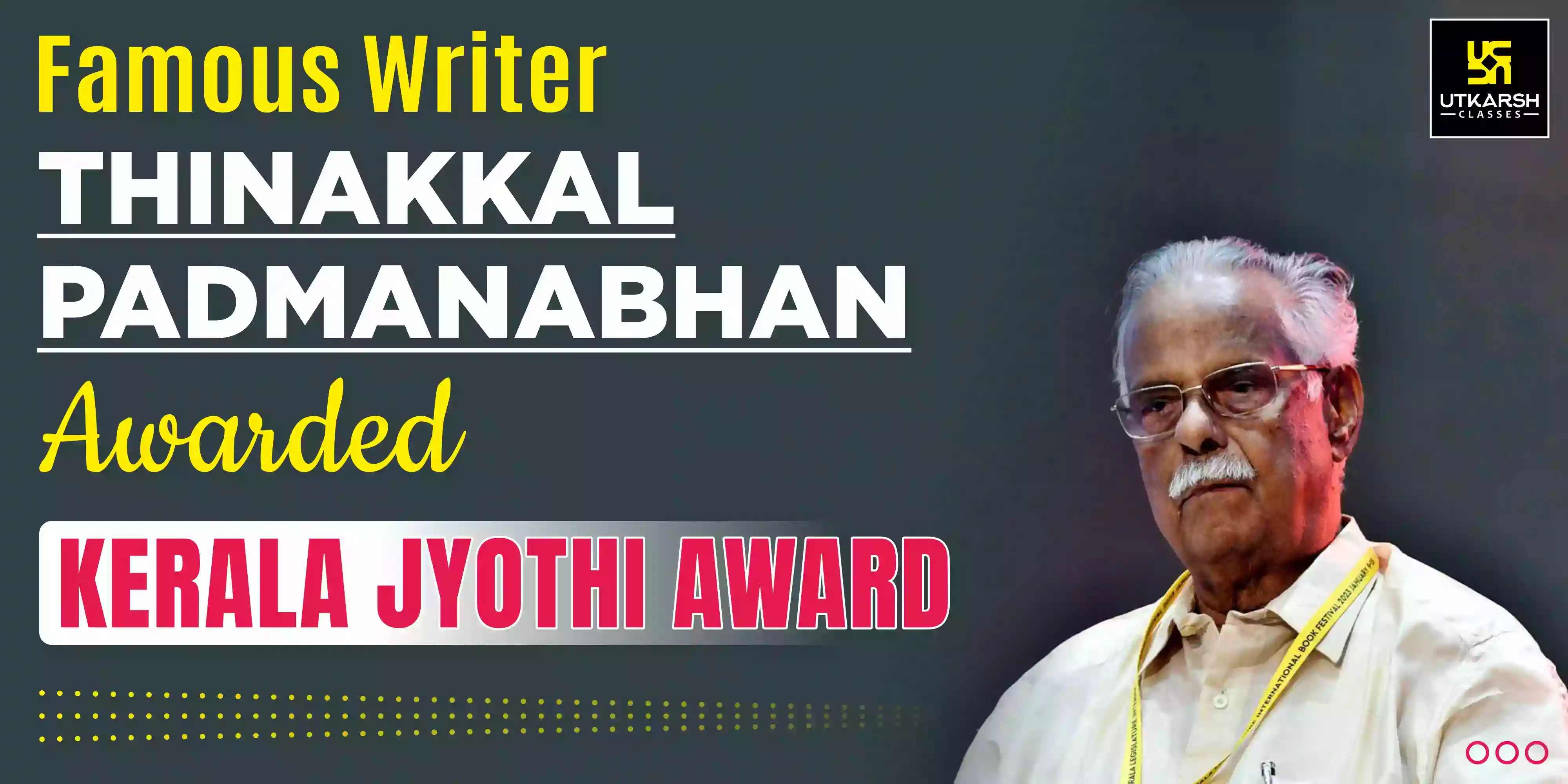 Famous Writer T Padmanabhan Awarded Kerala Jyothi Award