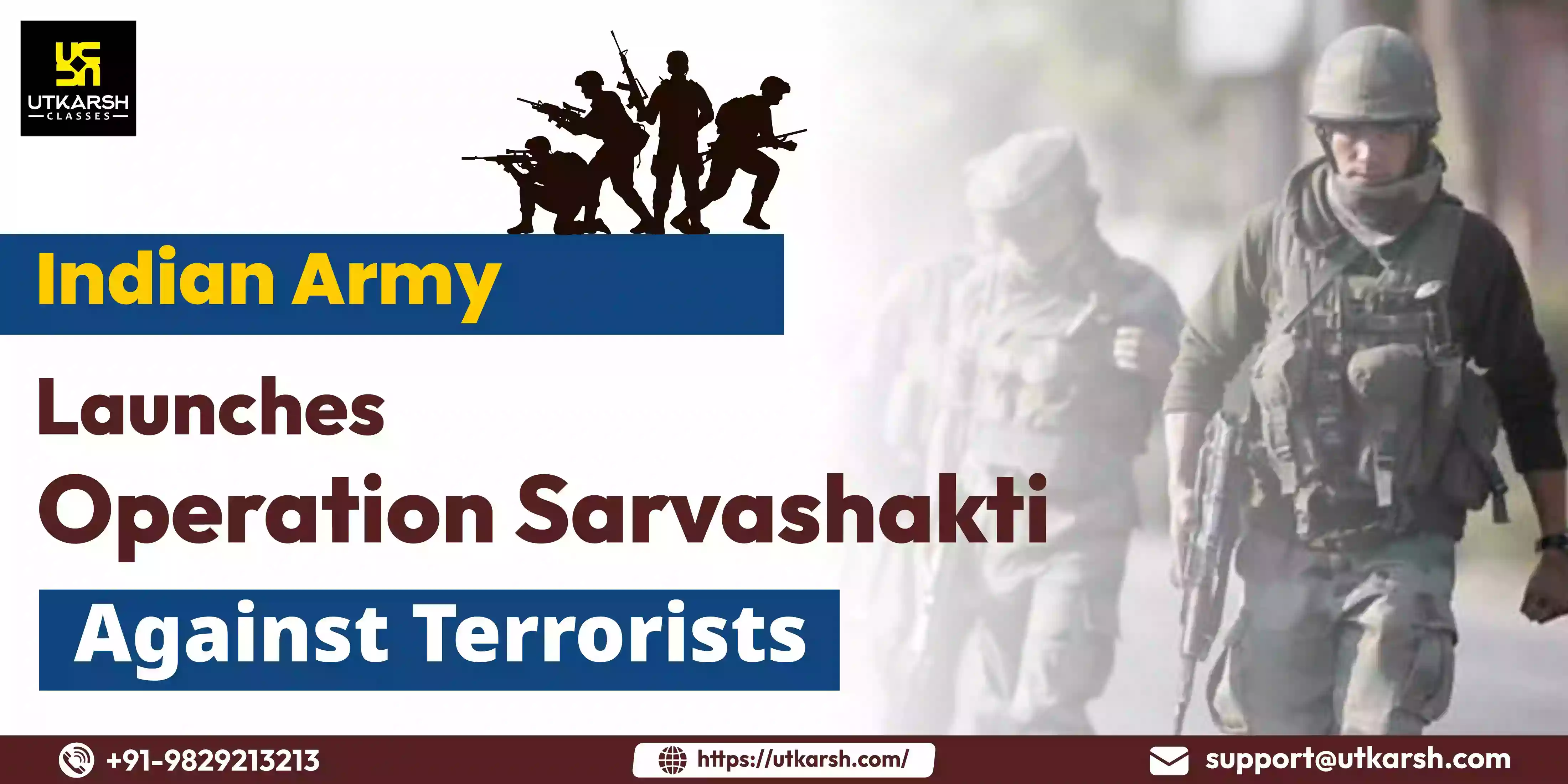 Indian Army Launches Operation Sarvashakti Against Terrorists