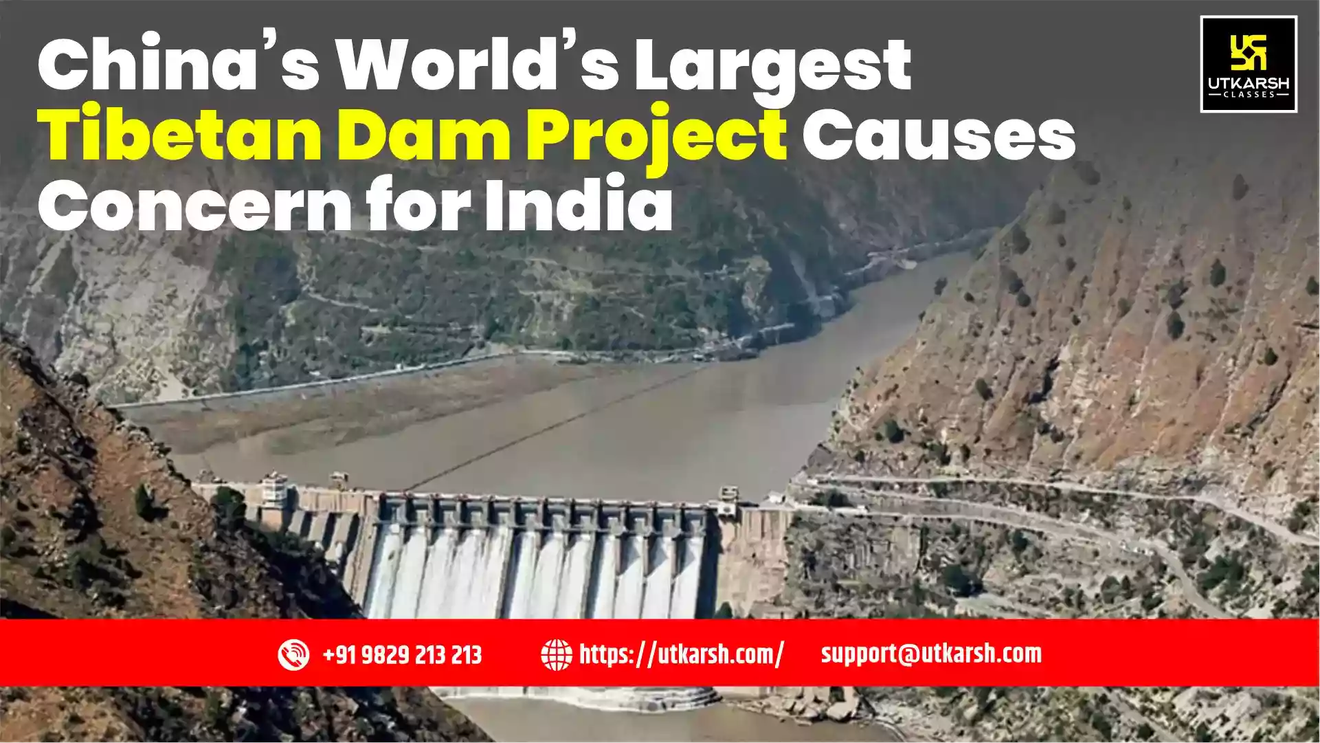 India Concerned as China to Construct World’s Largest Dam in Tibet