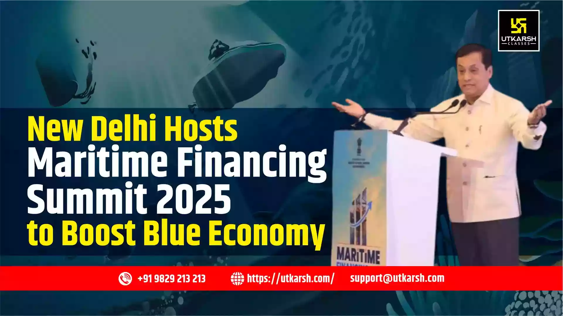 New Delhi Hosts Maritime Financing Summit 2025 to Boost Blue Economy
