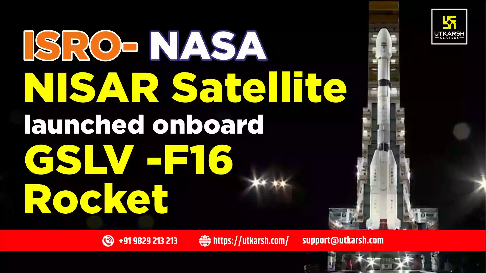 ISRO-NASA Earth Observation Satellite NISAR Launched from Sriharikota