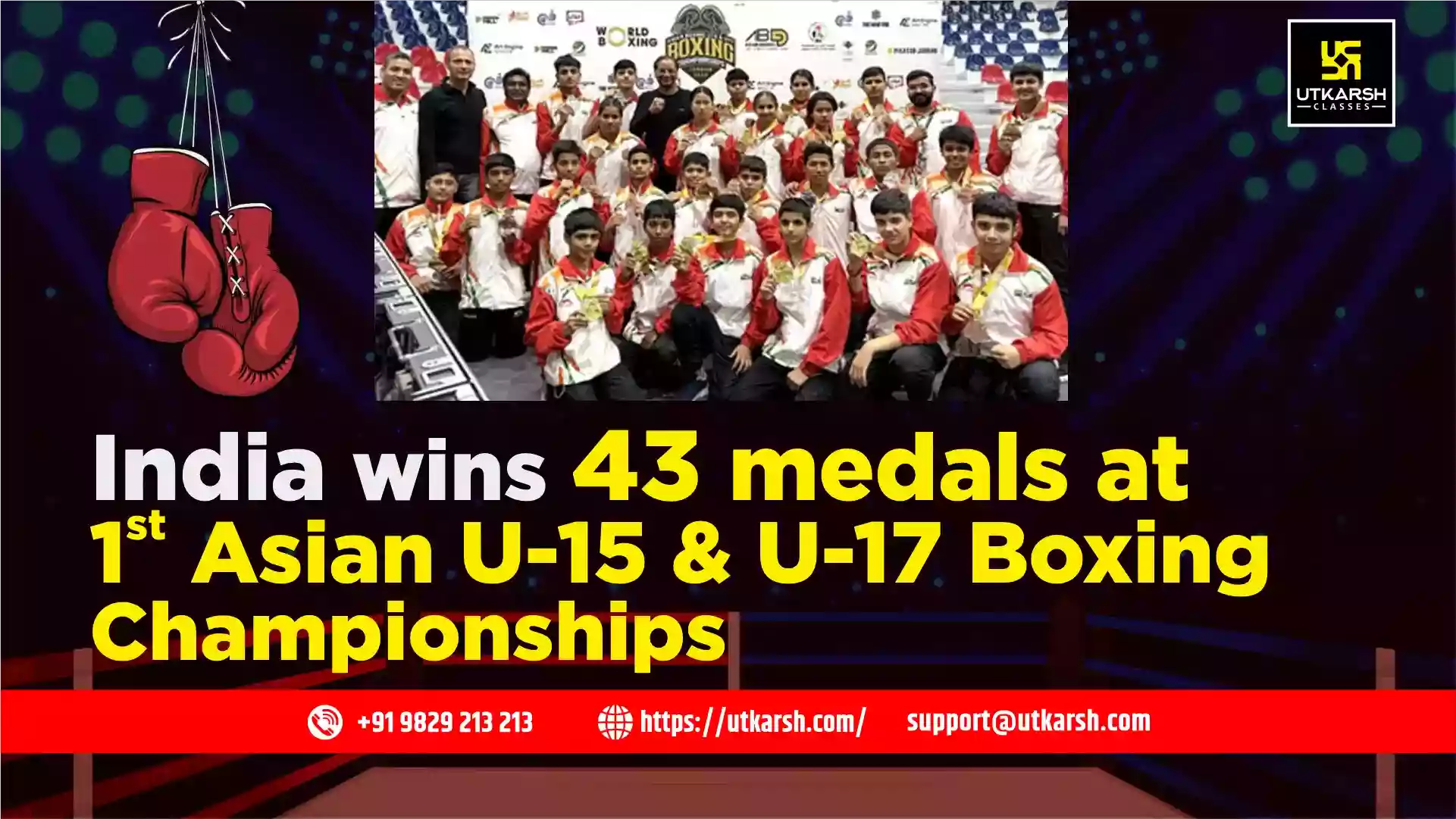 India wins 43 medals at 1st Asian U-15 & U-17 Boxing Championships