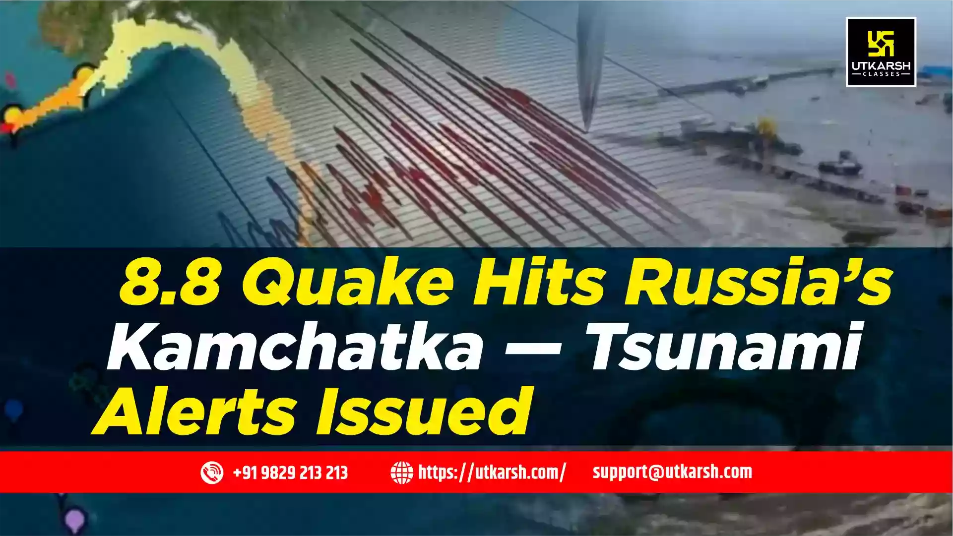 Massive 8.8 Magnitude Earthquake Strikes Russia’s Kamchatka Peninsula