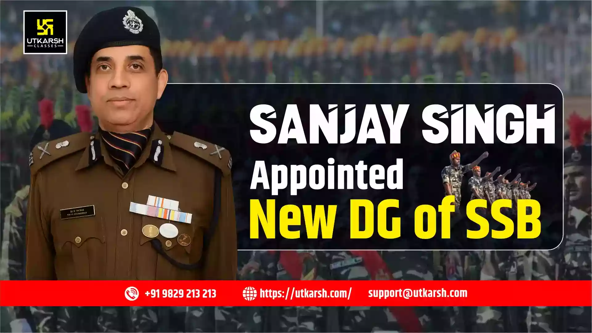 ACC Approves IPS Sanjay Singhal as the New DG of Sashastra Seema Bal