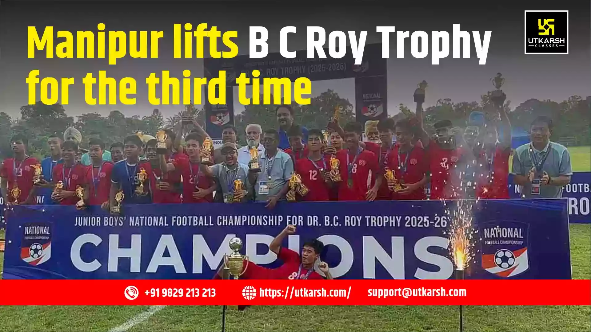 Manipur Wins 2025-26 Dr. B.C. Roy Trophy Beating West Bengal 3-0