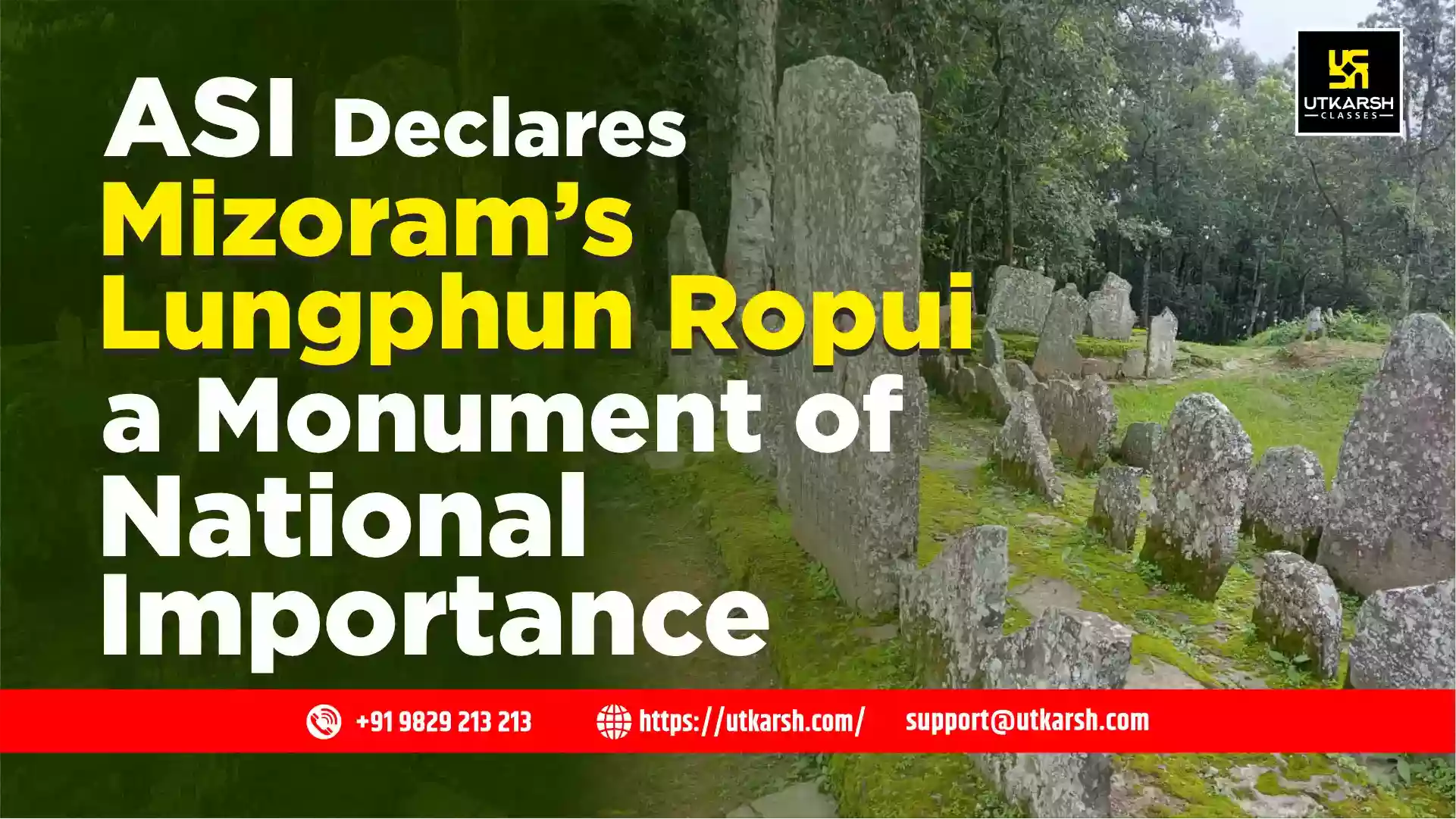 ASI Declares Mizoram’s Lungphun Ropui a Monument of National Importance