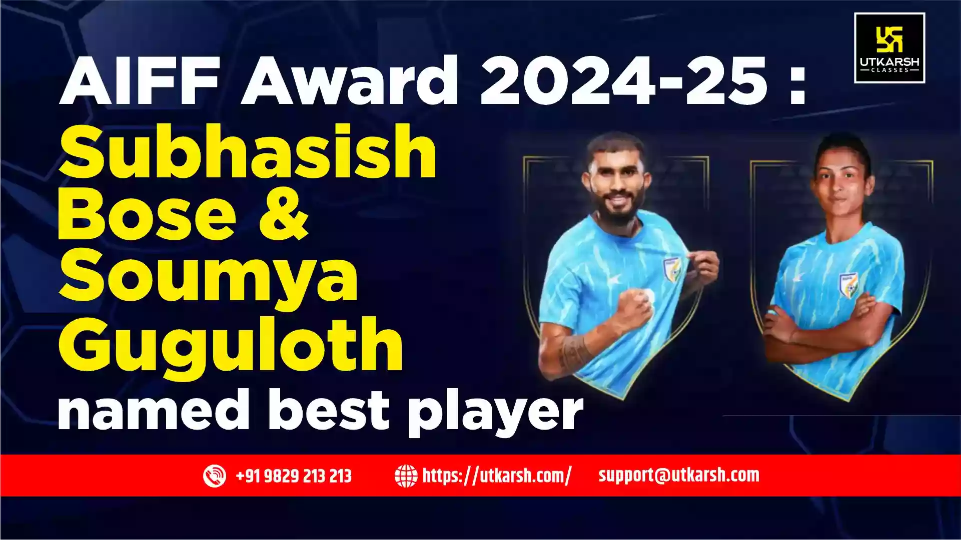 AIFF Award 2024-25: Subhasish Bose & Soumya Guguloth named best player