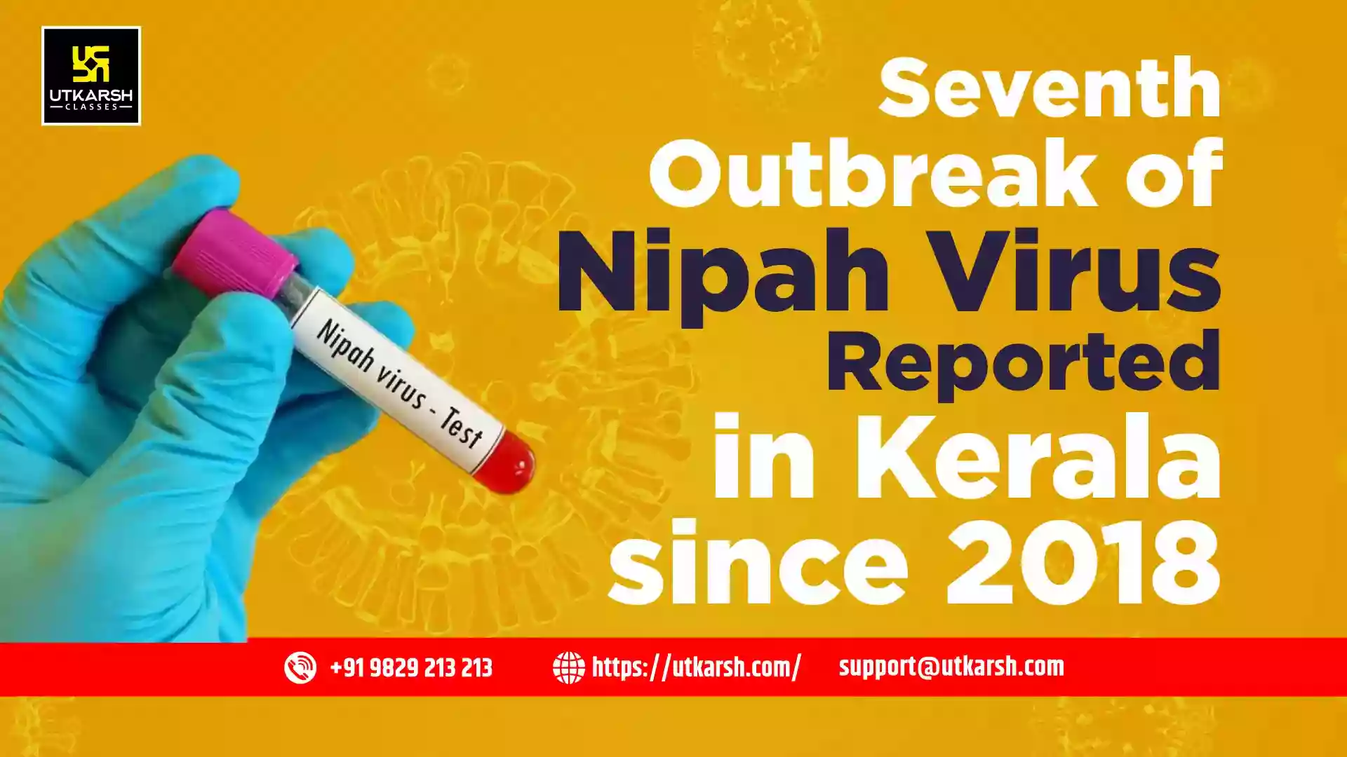 Seventh Outbreak of Nipah Virus Reported in Kerala since 2018