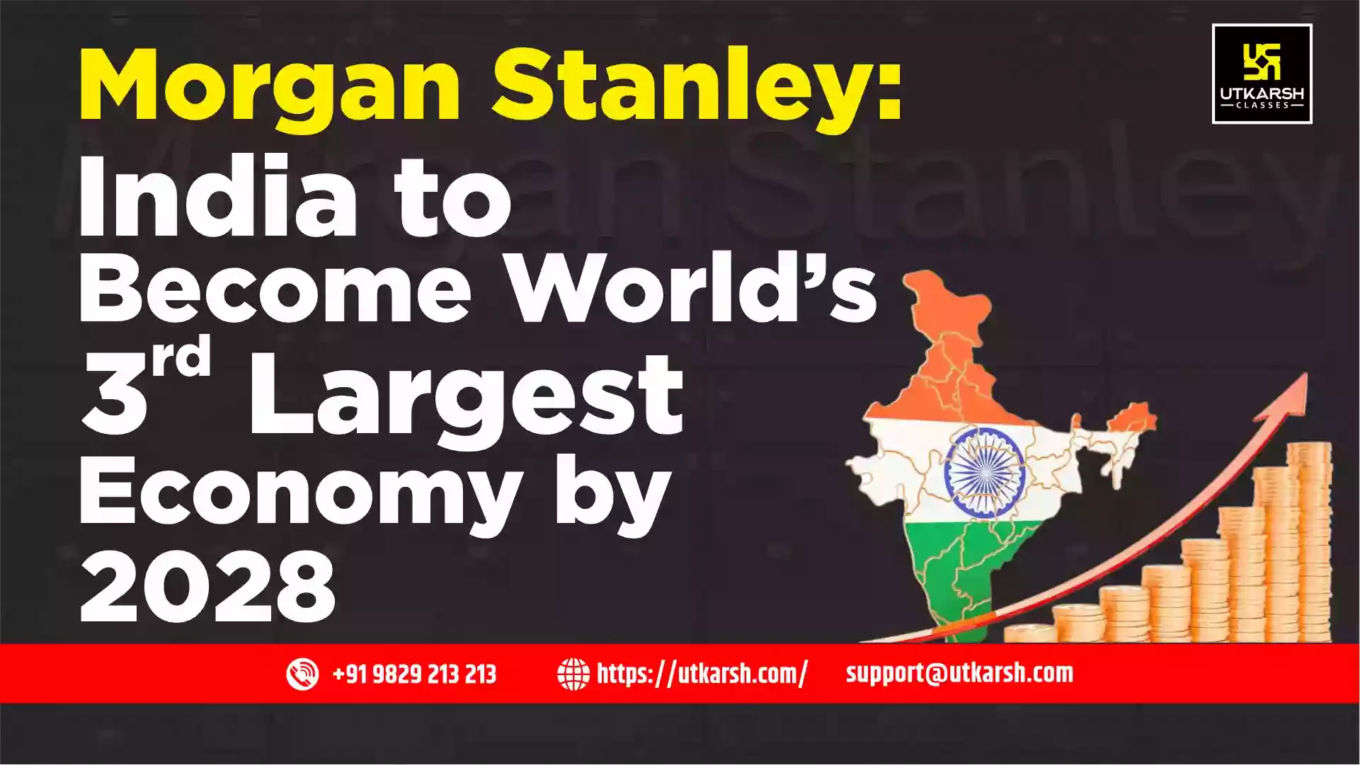 Morgan Stanley: India to Become World’s 3rd Largest Economy by 2028