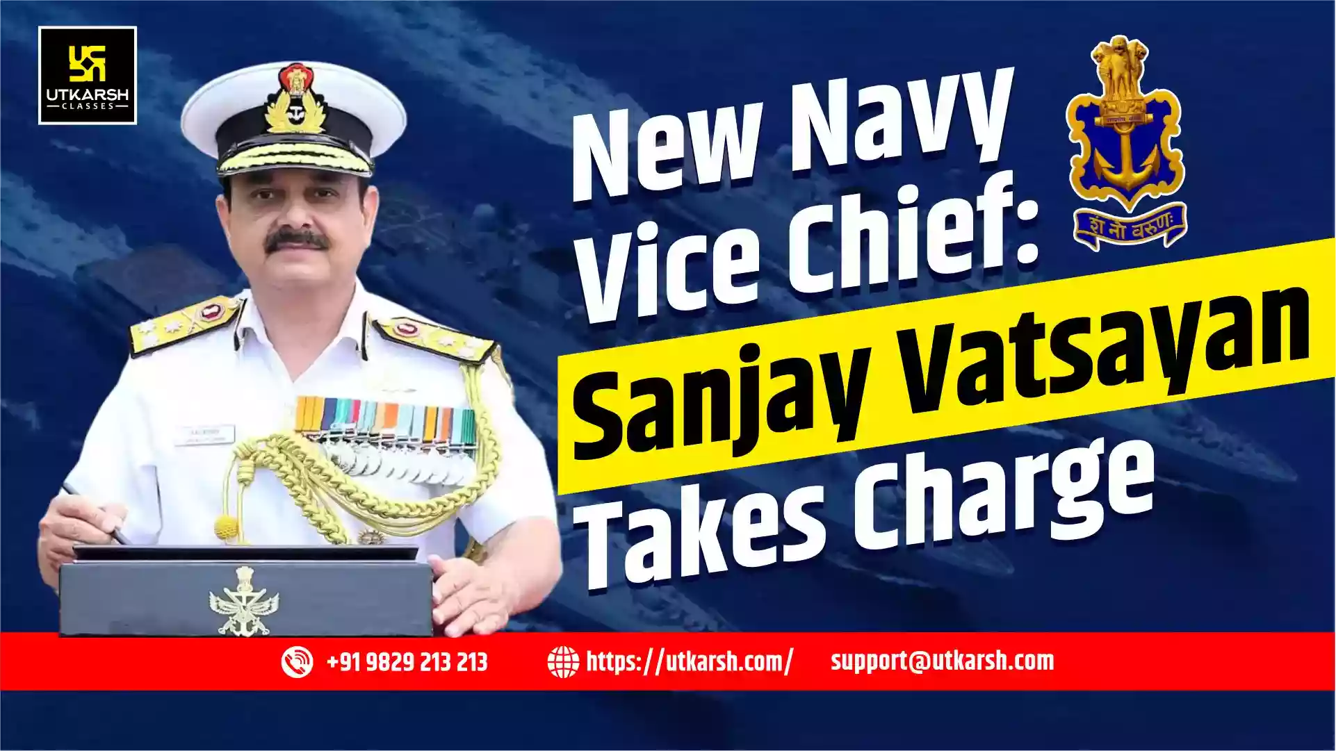 Vice Admiral Sanjay Vatsayan Assumes Charge as 47th Navy Vice Chief