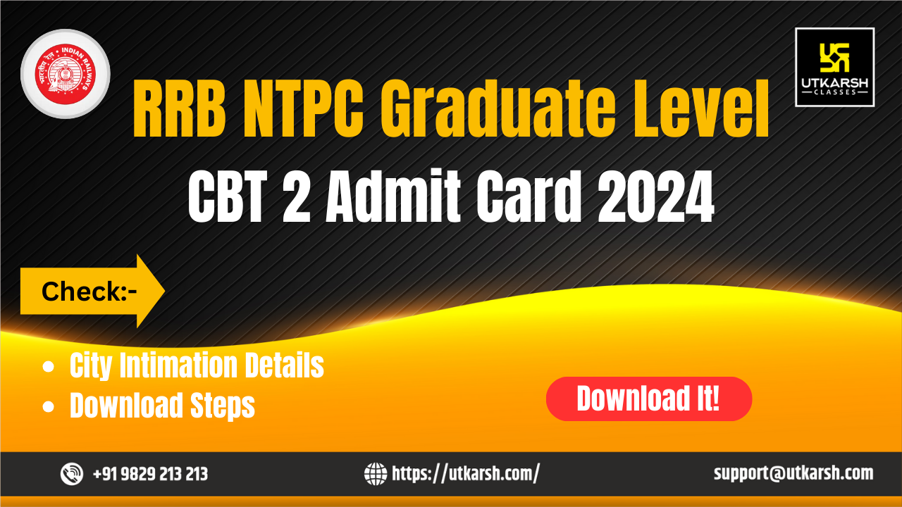 RRB NTPC CBT 2 Admit Card 2024: Download Hall Ticket & Intimation Slip