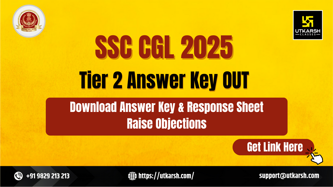 SSC CGL Answer Key 2025 OUT: Check Tier 2 Response Sheet & Raise Objections