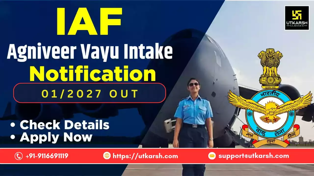 IAF Agniveer Vayu Intake 01/2027 Application Form Re-Opened: Apply Online