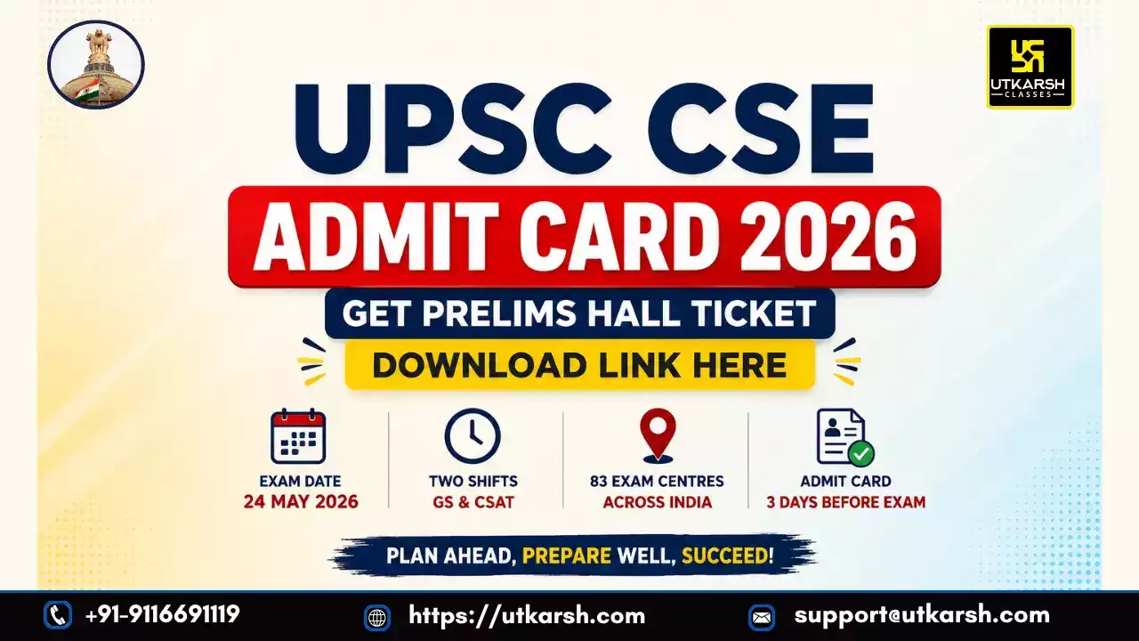 UPSC CSE Admit Card 2026 - Get Prelims Hall Ticket Download Link Here