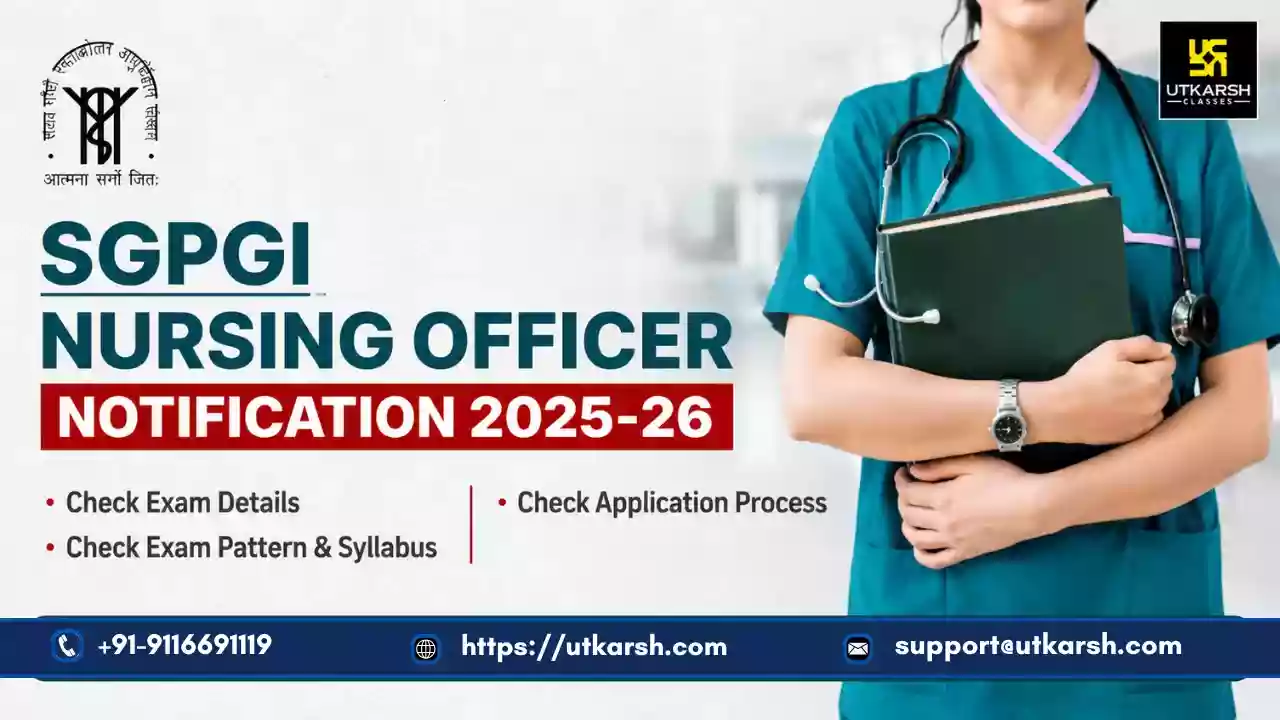 एसजीपीजीआई नर्सिंग अधिकारी अधिसूचना 2025 जारी: आवेदन करें