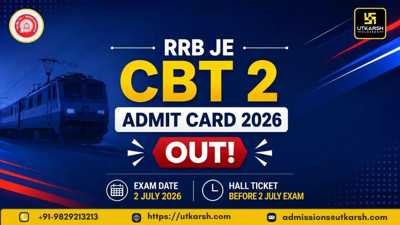 RRB JE CBT 2 Admit Card 2026 Out: Download Hall Ticket Before 2 July Exam