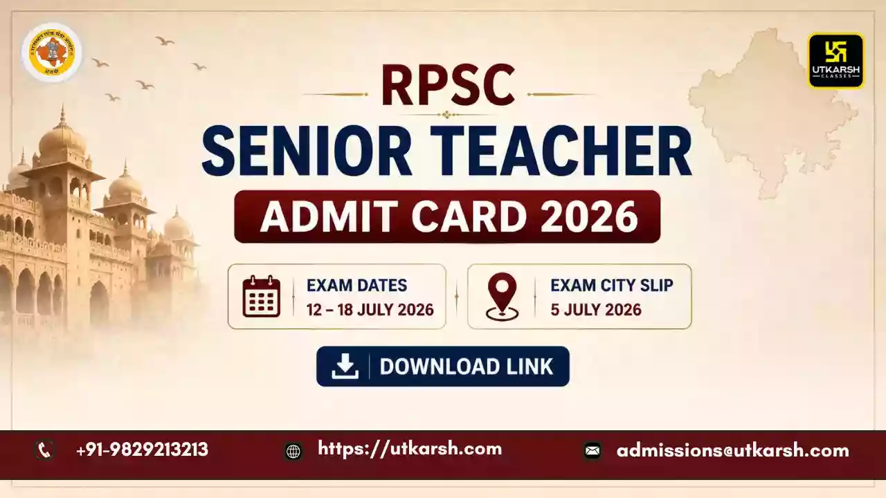 आरपीएससी वरिष्ठ अध्यापक प्रवेश पत्र 2026: परीक्षा शहर सूचना पर्ची, डाउनलोड लिंक