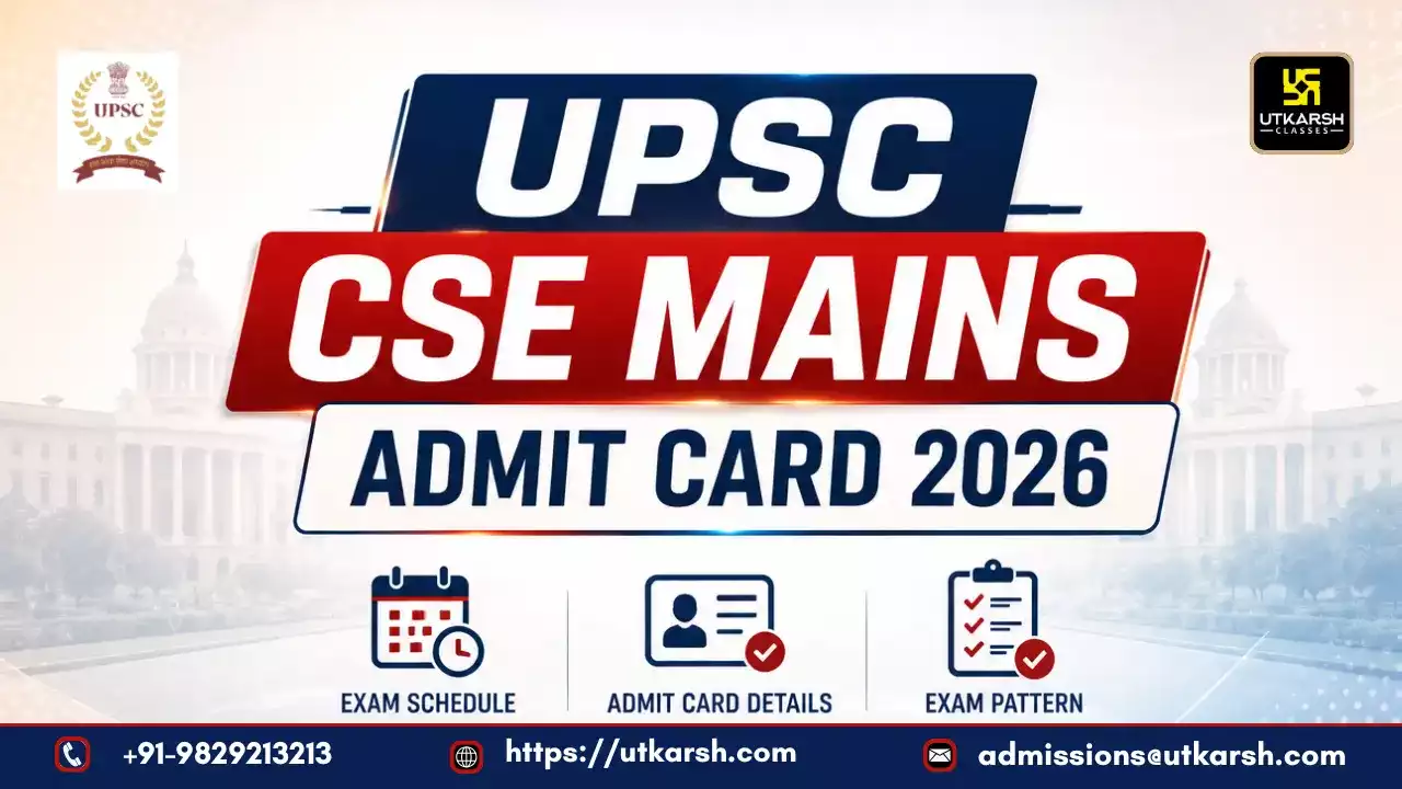 UPSC CSE Mains Admit Card 2026 (Out): Exam Date, Download Hall Ticket