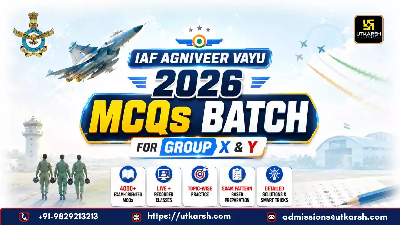 IAF Agniveer Vayu 2026 MCQs Batch: Online Course for Airforce Group X & Y