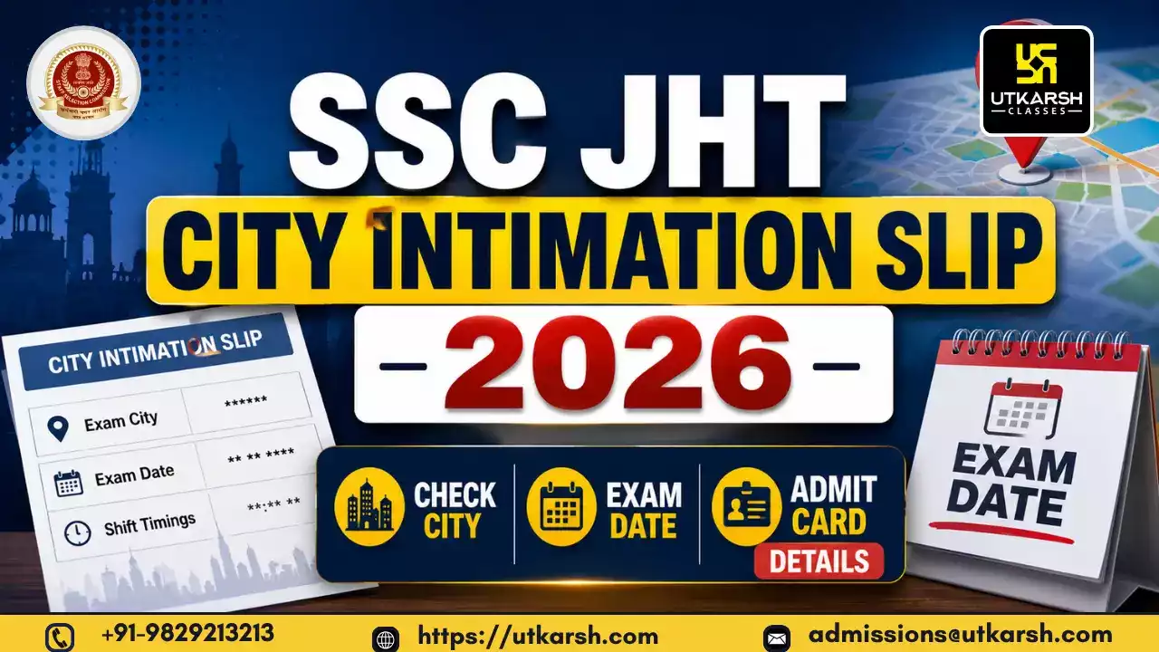 SSC JHT City Intimation Slip 2026: Check City, Exam Date & Admit Card Details