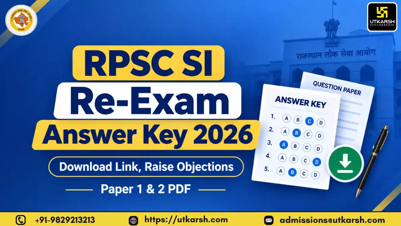 RPSC SI Re-Exam Answer Key 2026: Download Link, Raise Objections