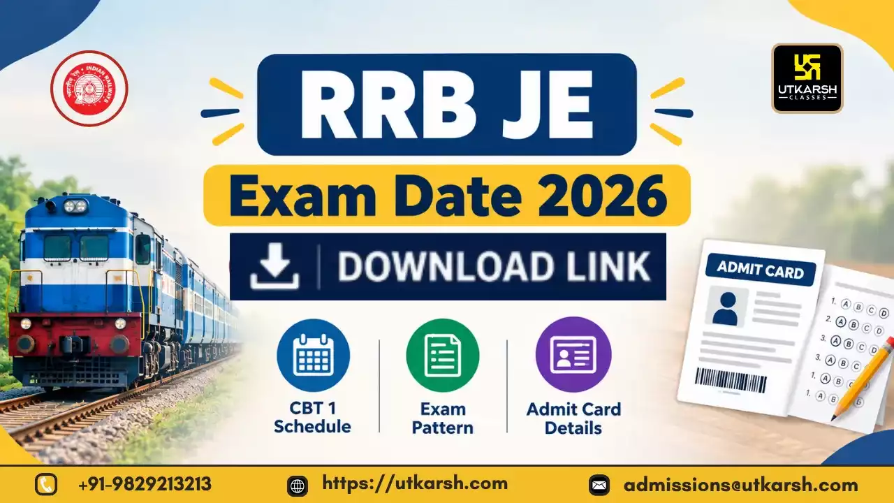 RRB JE Exam Date 2026: CBT 1 Schedule, Pattern & Admit Card Details