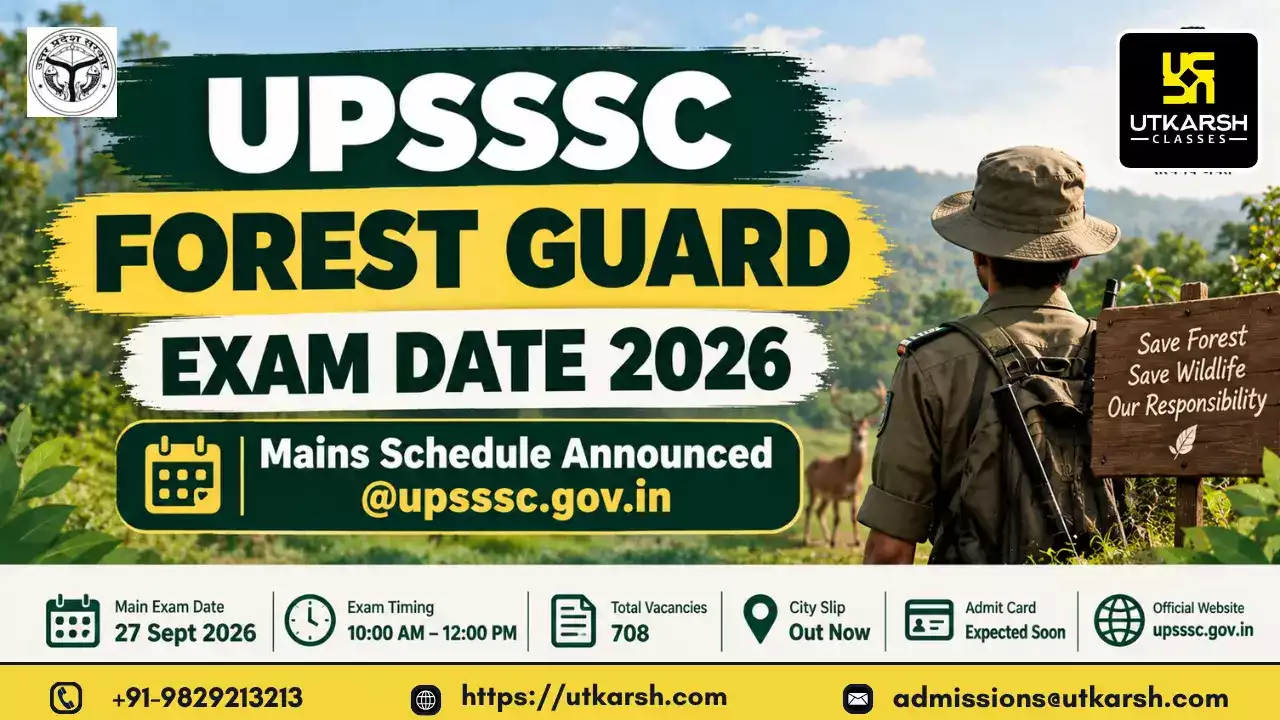 UPSSSC Forest Guard Exam Date 2026: Mains Schedule Announced @upsssc.gov.in