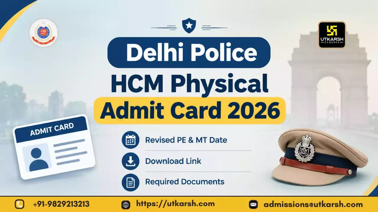 Delhi Police HCM Physical Admit Card 2026: Revised Date, Download Link