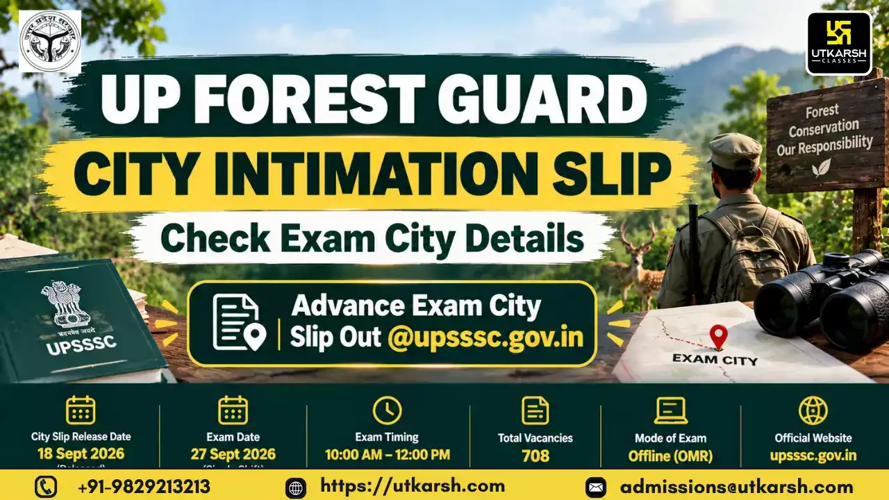 UP Forest Guard City Intimation Slip: Check Advance Exam City Details