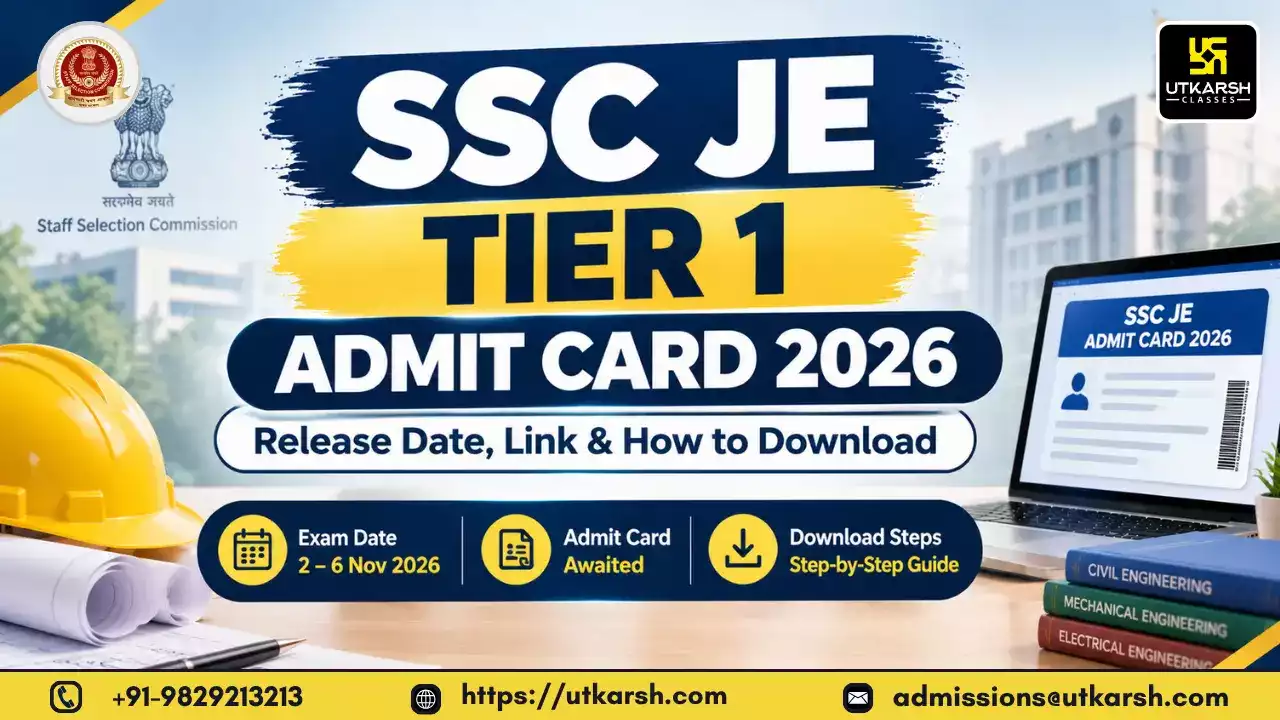SSC JE Tier 1 Admit Card 2026: Download Link, Exam Dates & City Intimation