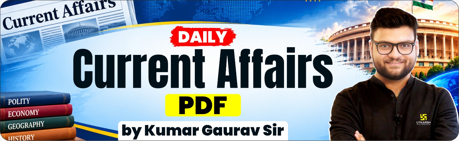 Download Kumar Gaurav Sir Daily Current Affairs PDF & Class Notes